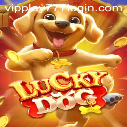 Unveiling the World of LuckyDog and vipplay777: Your Ultimate Guide