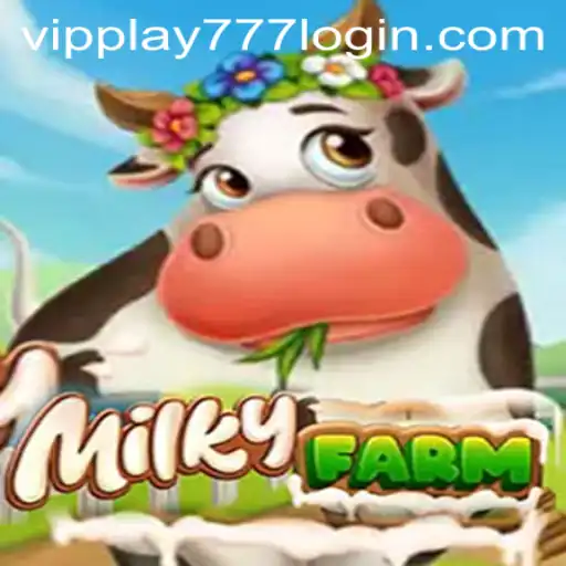 Exploring MilkyFarm: A New Era in Virtual Farming with VIPPlay777