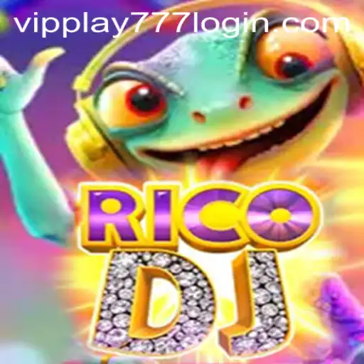 Explore the Exciting World of RicoDJ and vipplay777