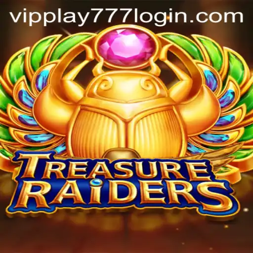 TREASURERAIDERS: Discover the Thrills of Adventure Gaming with vipplay777